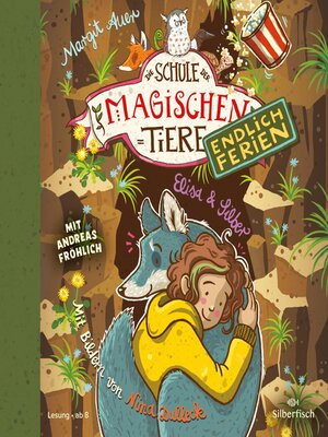 cover image of Die Schule der magischen Tiere--Endlich Ferien 9